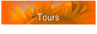 Tours